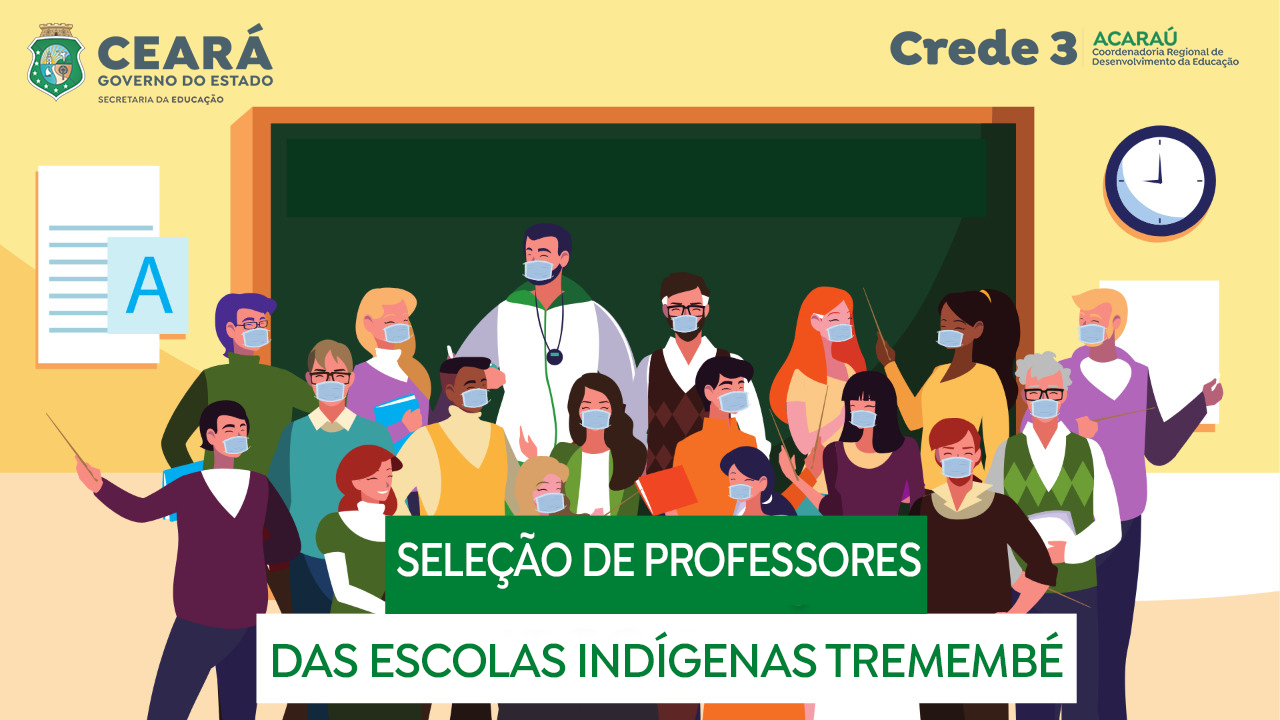 CREDE 3 divulga Edital de seleção de Professores para as Escolas Indígenas da região